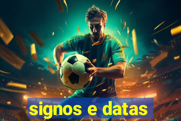 signos e datas